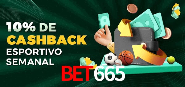 10% de bônus de cashback na bet665